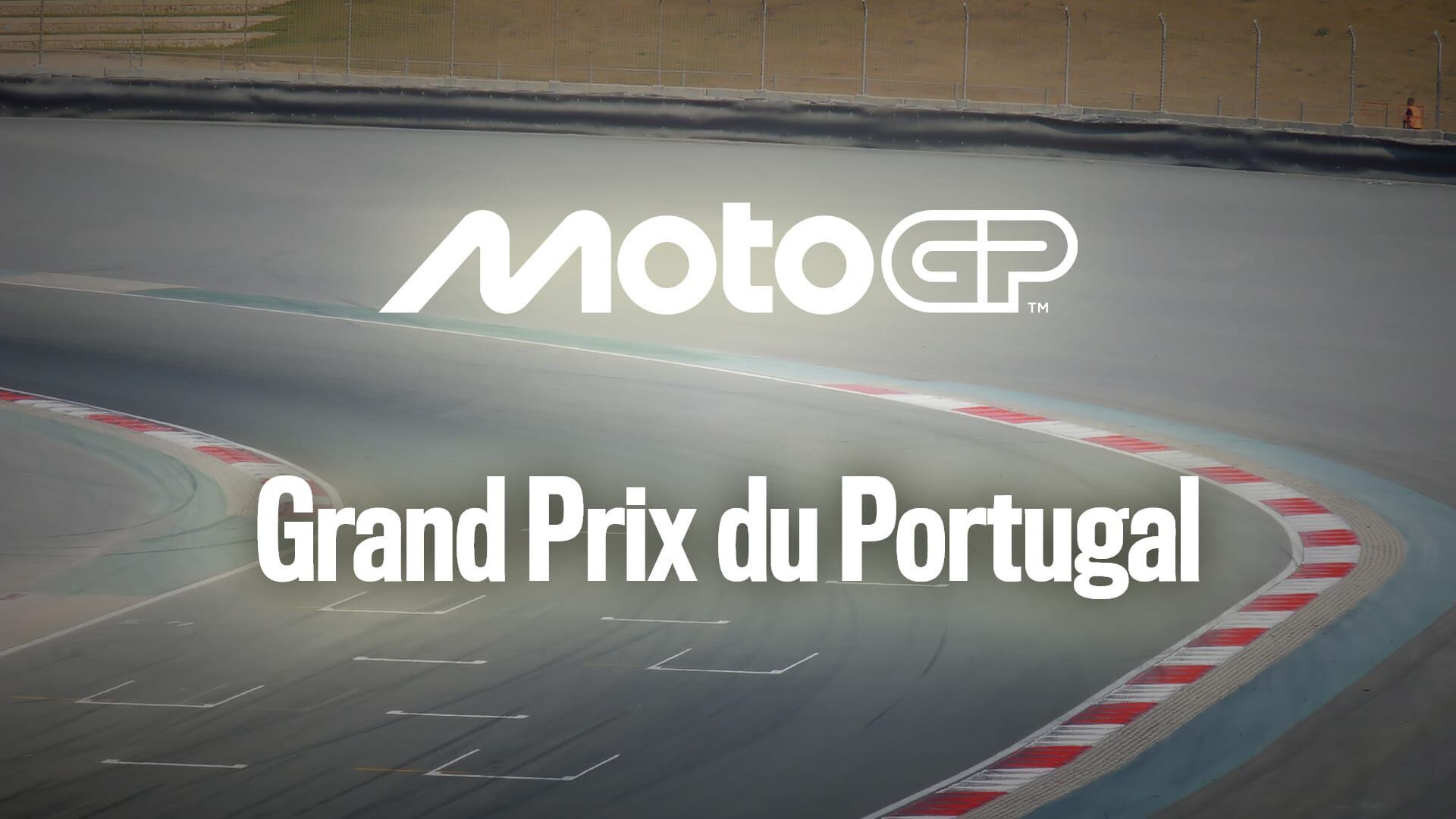 Vignette du programme télé Moto GP : Grand Prix du Portugal