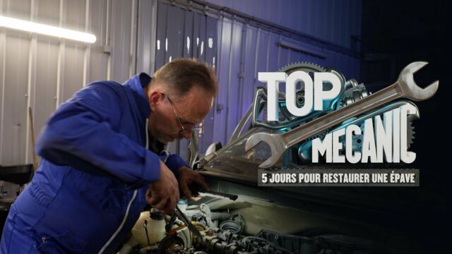 Vignette du programme télé Top Mecanic, 5 jours pour restaurer une épave