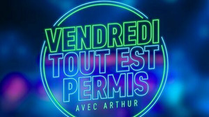 Vignette du programme télé Vendredi, tout est permis avec Arthur