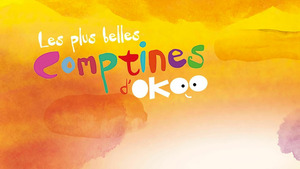 Vignette du programme télé Les plus belles comptines d'Okoo (Dans la forêt lointaine) S2 (5/20)