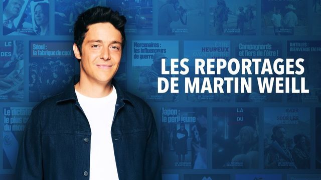 Vignette du programme télé Les reportages de Martin Weill