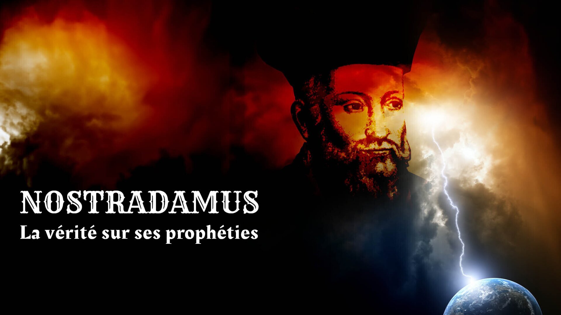 Vignette du programme télé Nostradamus : la vérité sur ses prophéties