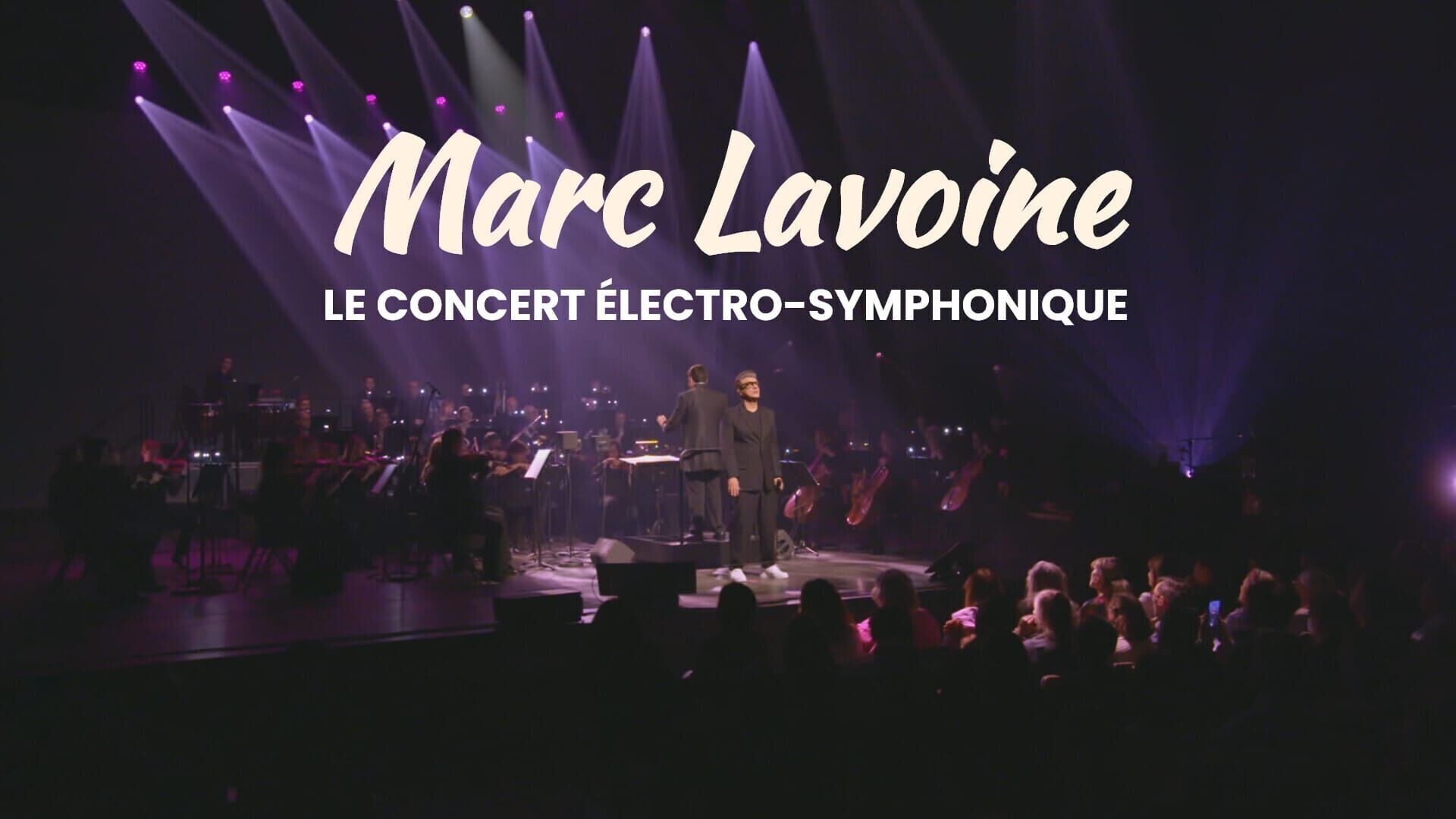 Vignette du programme télé Marc Lavoine, le concert pop-symphonique à la Seine Musicale
