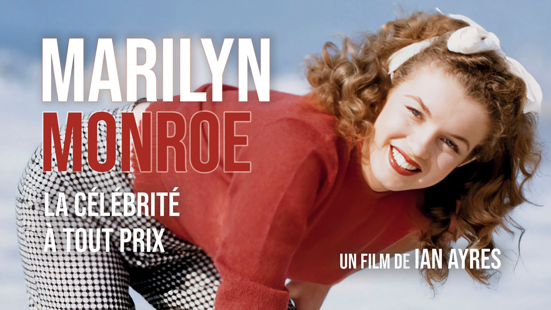 Vignette du programme télé Marilyn Monroe: la célébrité à tout prix