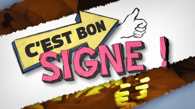Vignette du programme télé C'est bon signe