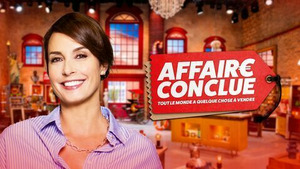 Vignette du programme télé Affaire conclue, tout le monde a quelque chose à vendre
