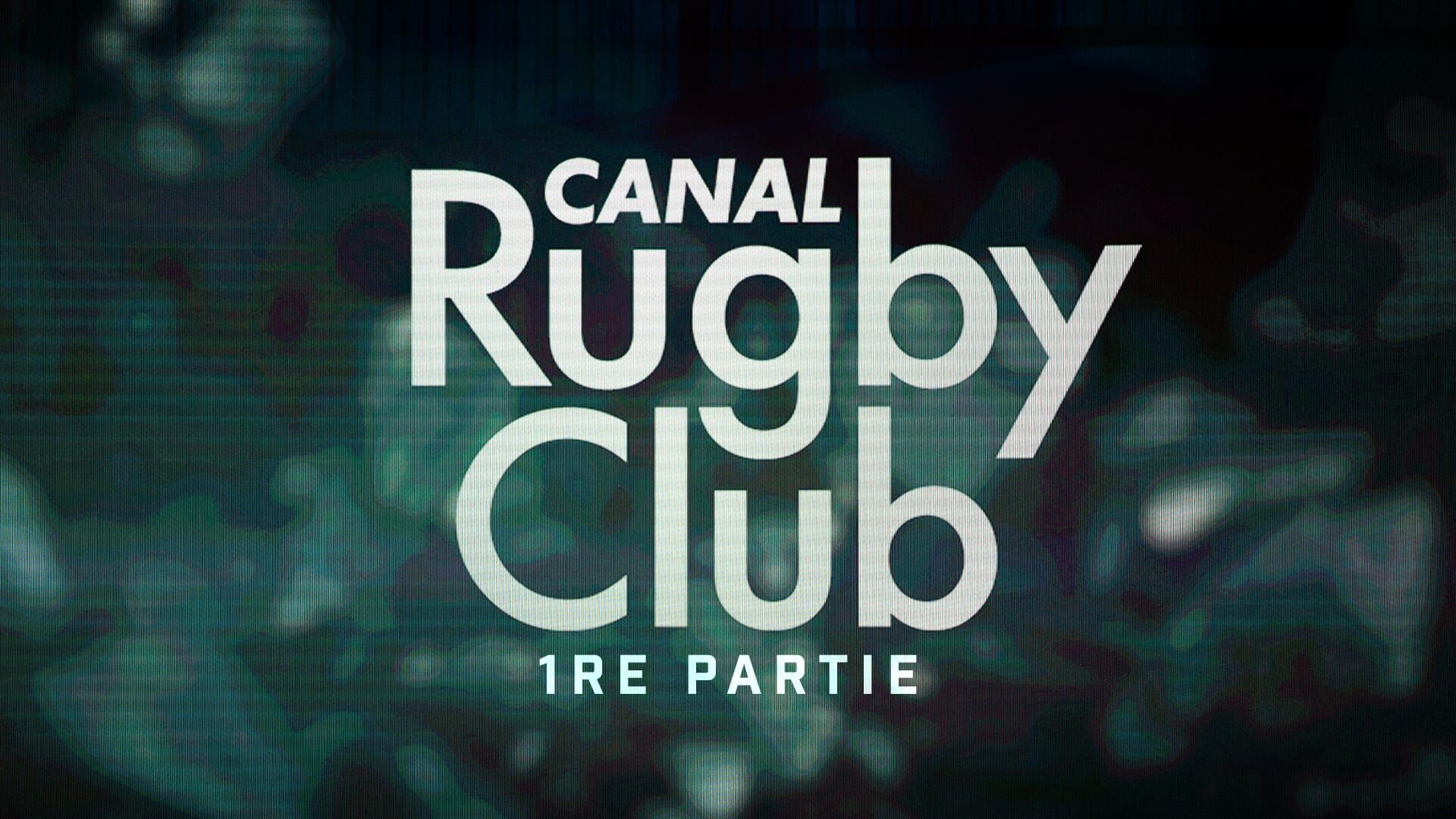 Vignette du programme télé Canal Rugby Club - 1re édition