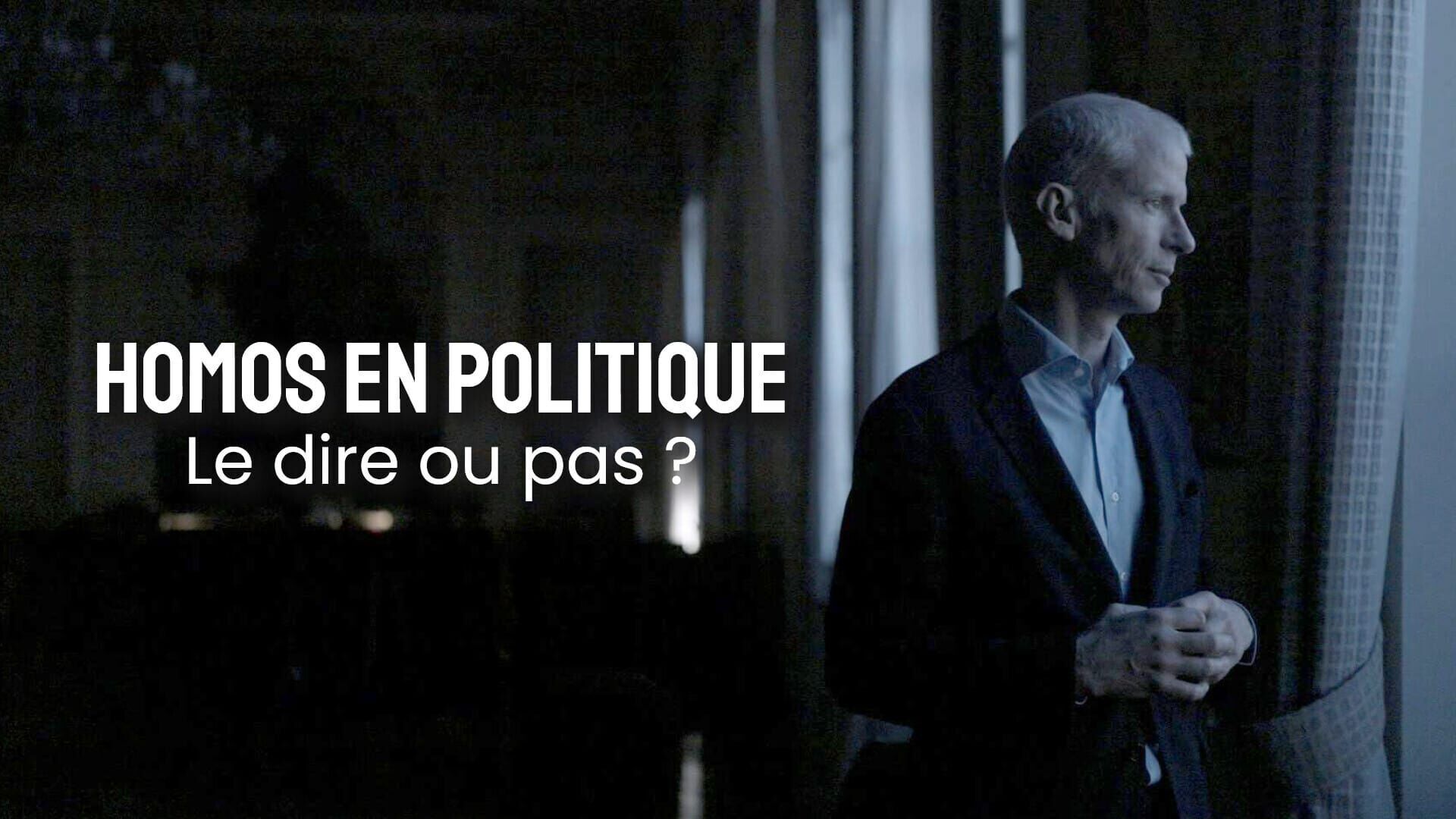 Vignette du programme télé Homos en politique, le dire ou pas ?