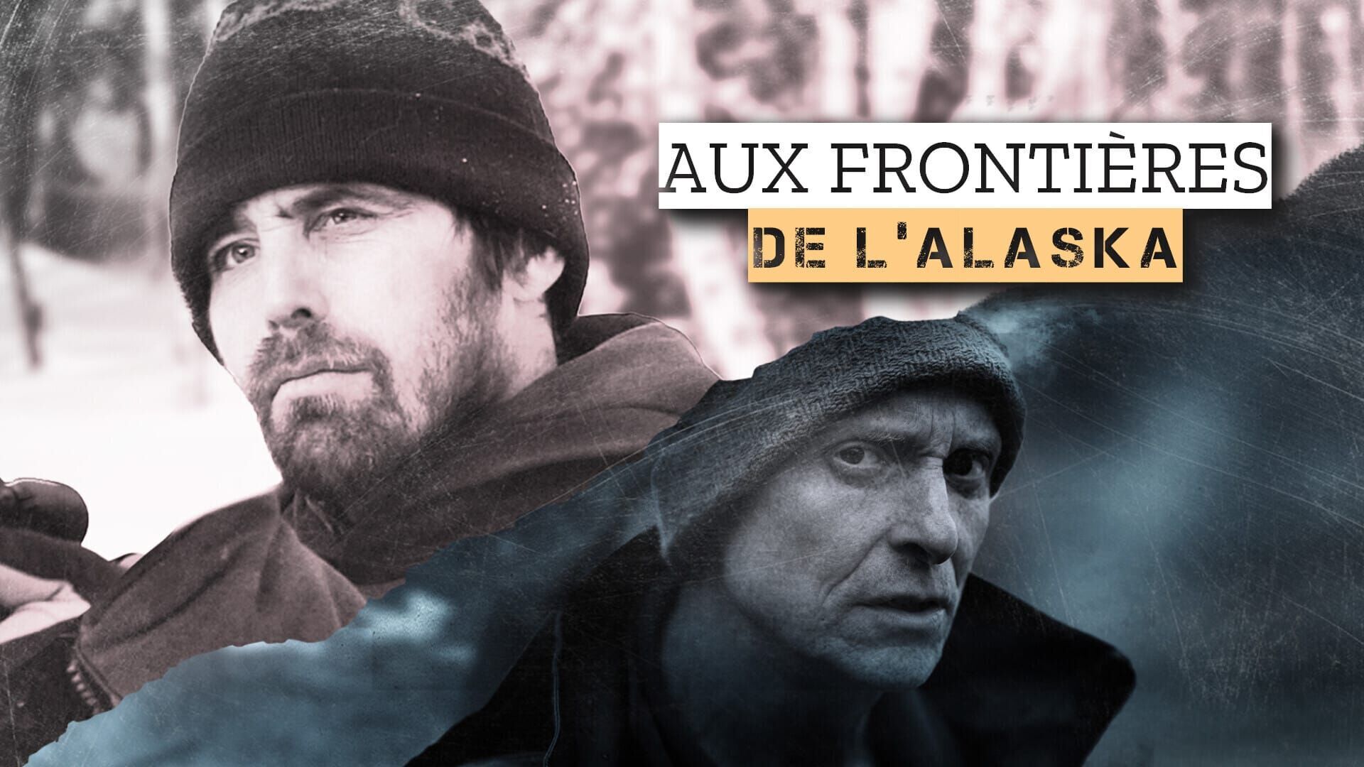 Vignette du programme télé Aux frontières de l'Alaska