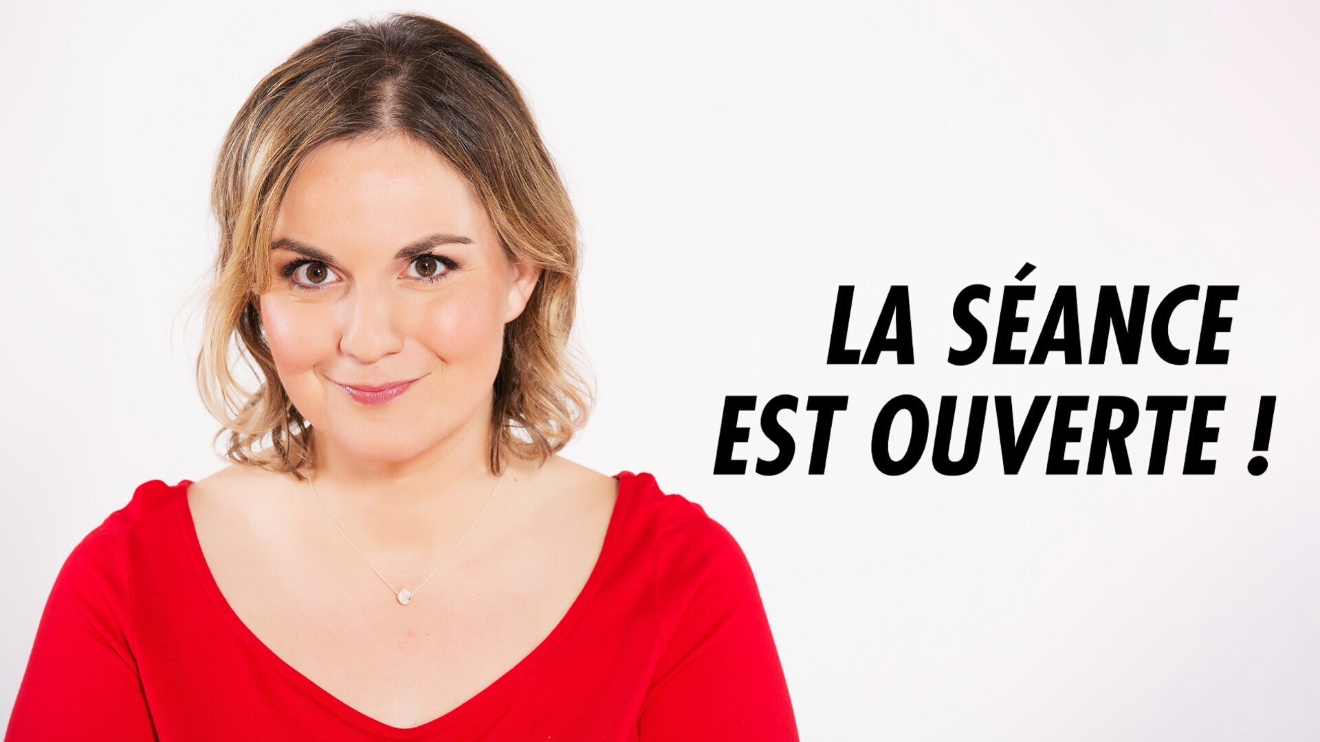 Vignette du programme télé La séance est ouverte !