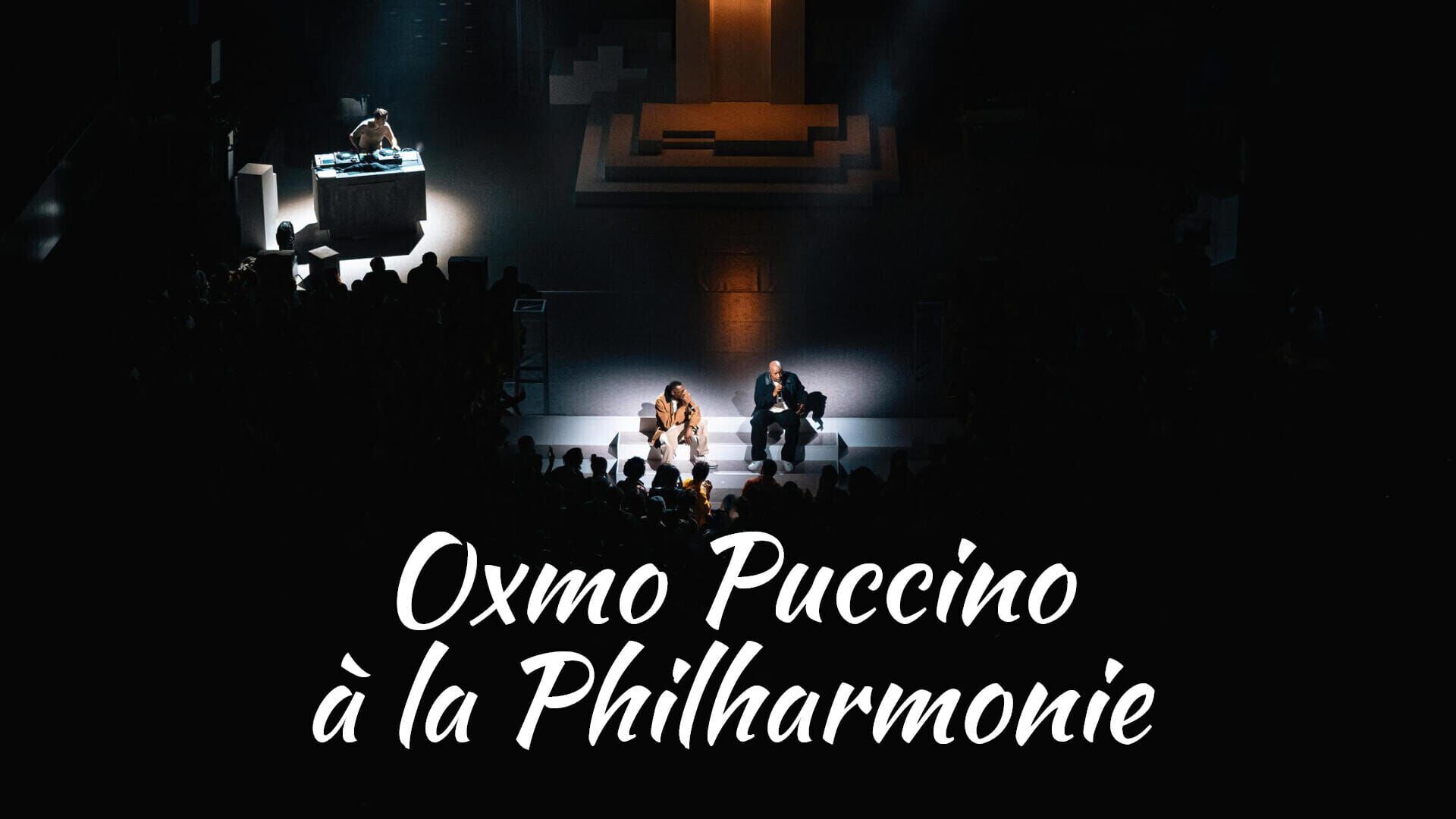Vignette du programme télé Oxmo Puccino à la Philharmonie