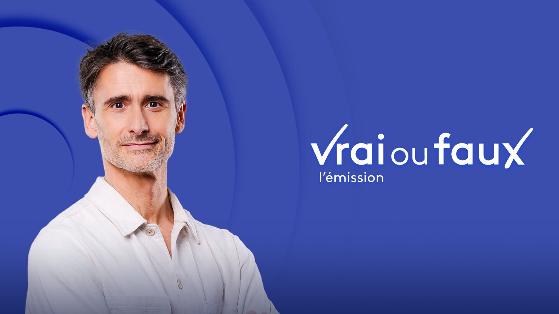 Vignette du programme télé Vrai ou faux, l'émission