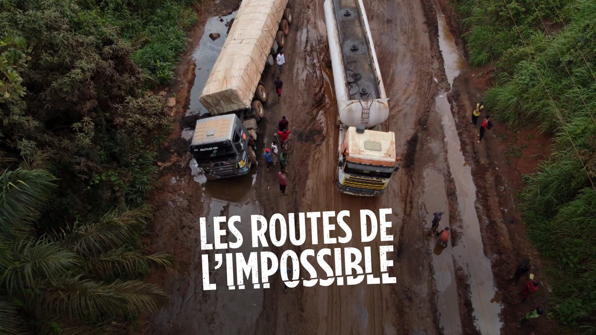 Vignette du programme télé Les routes de l'impossible