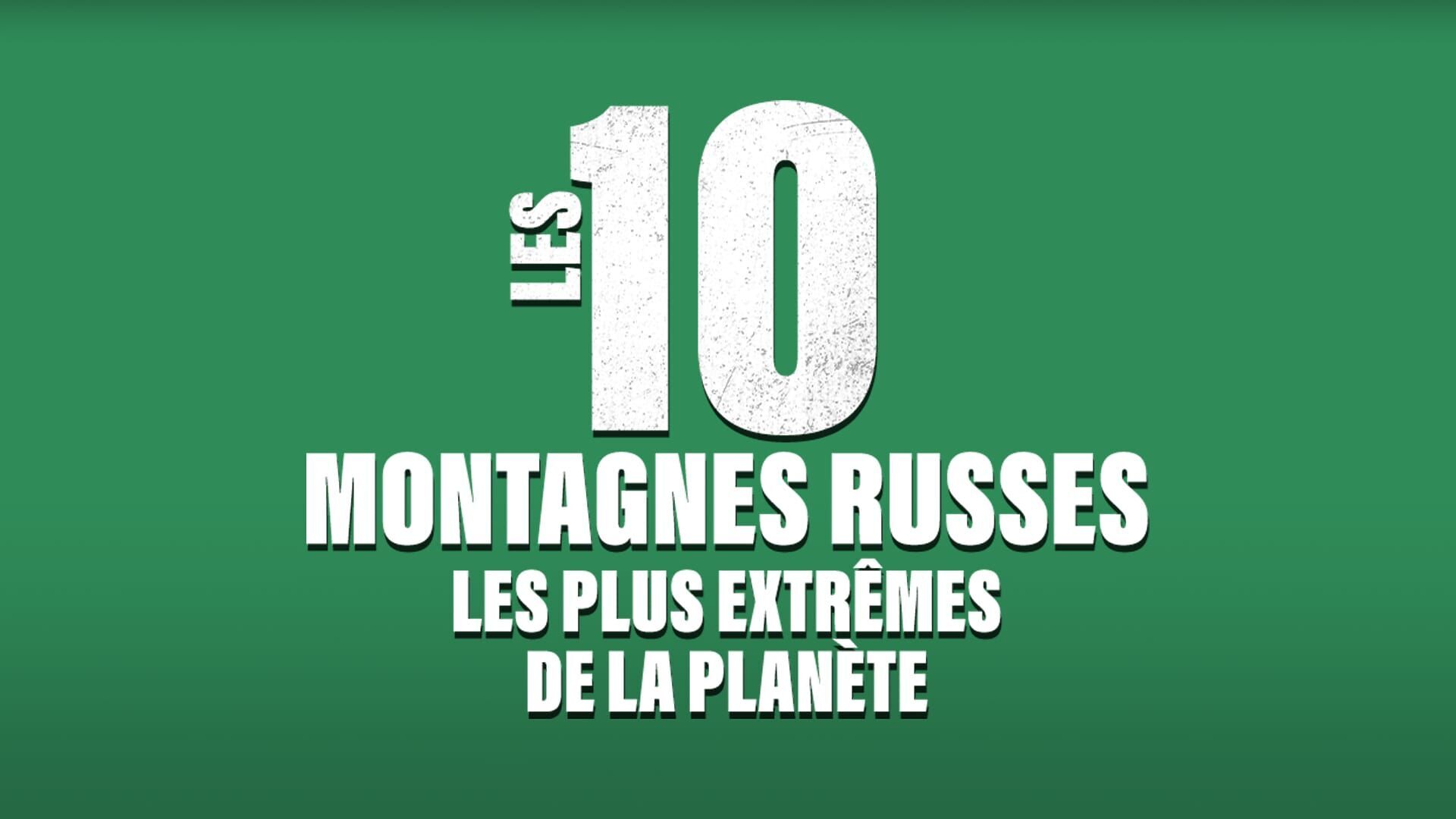 Vignette du programme télé Les 10 montagnes russes les plus extrêmes de la planète