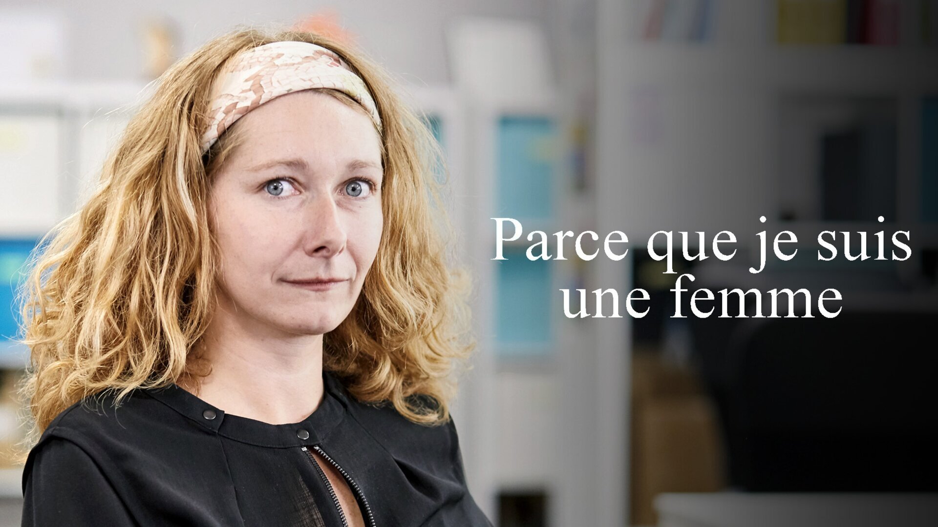 Vignette du programme télé Parce que je suis une femme