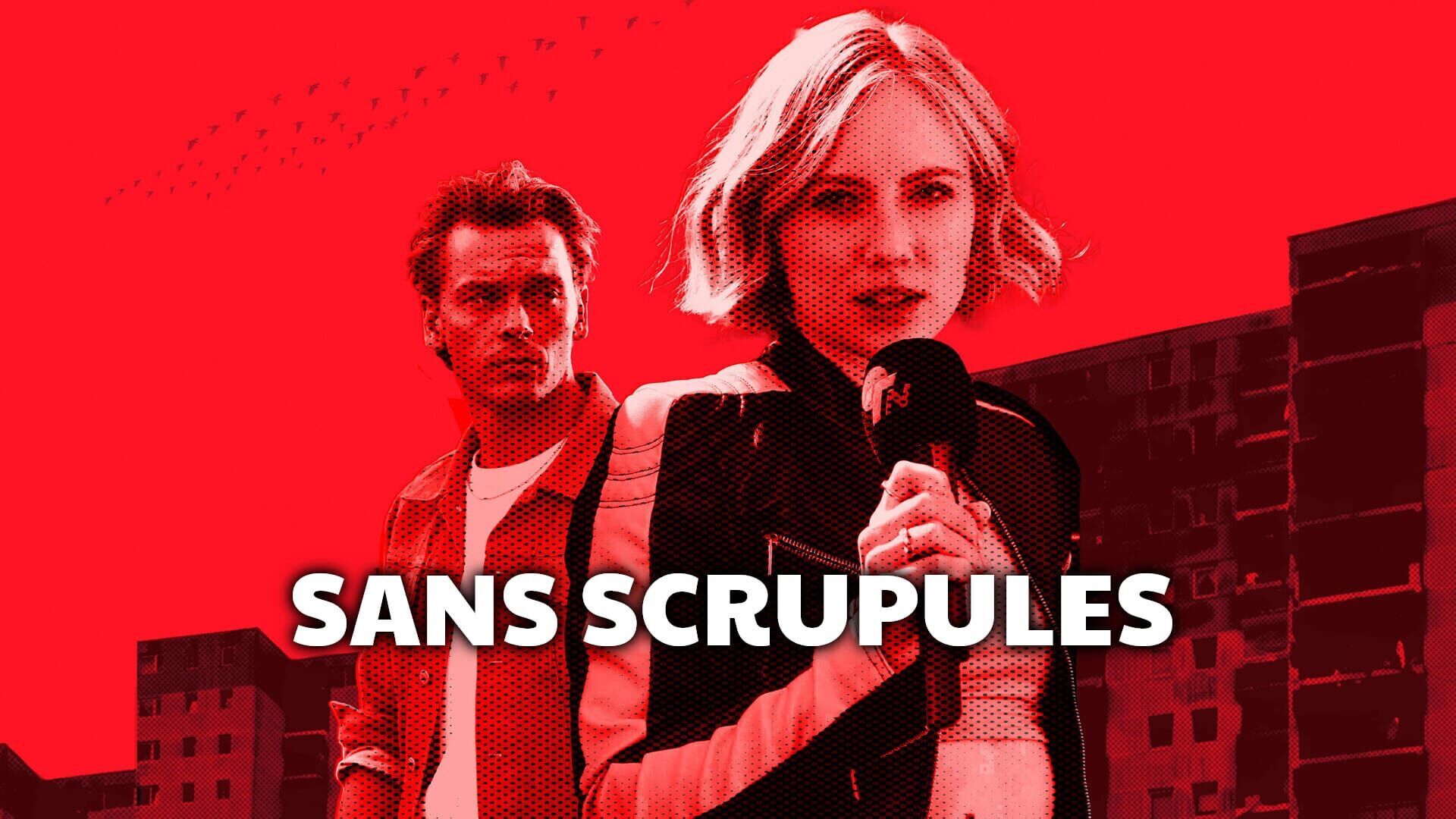 Vignette du programme télé Sans scrupules