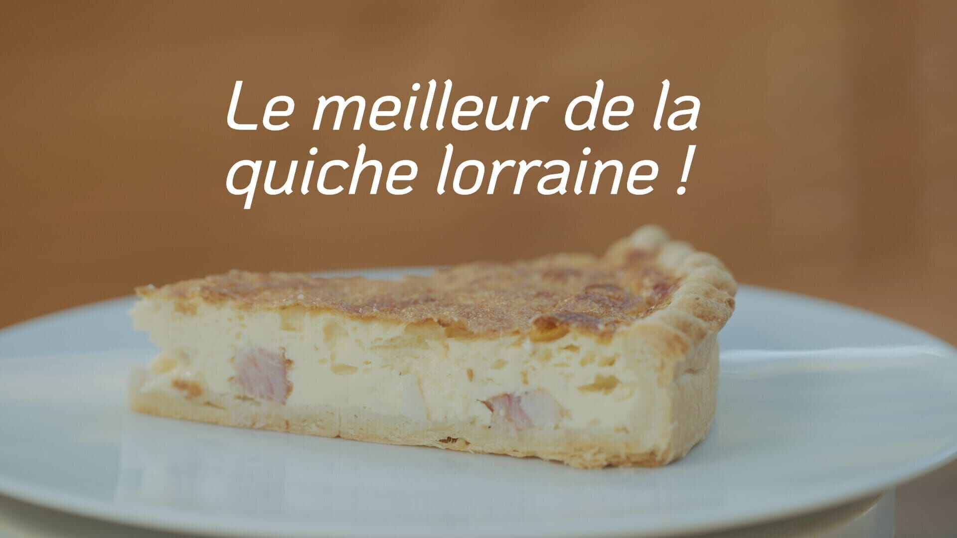 Vignette du programme télé Le meilleur de la quiche lorraine !