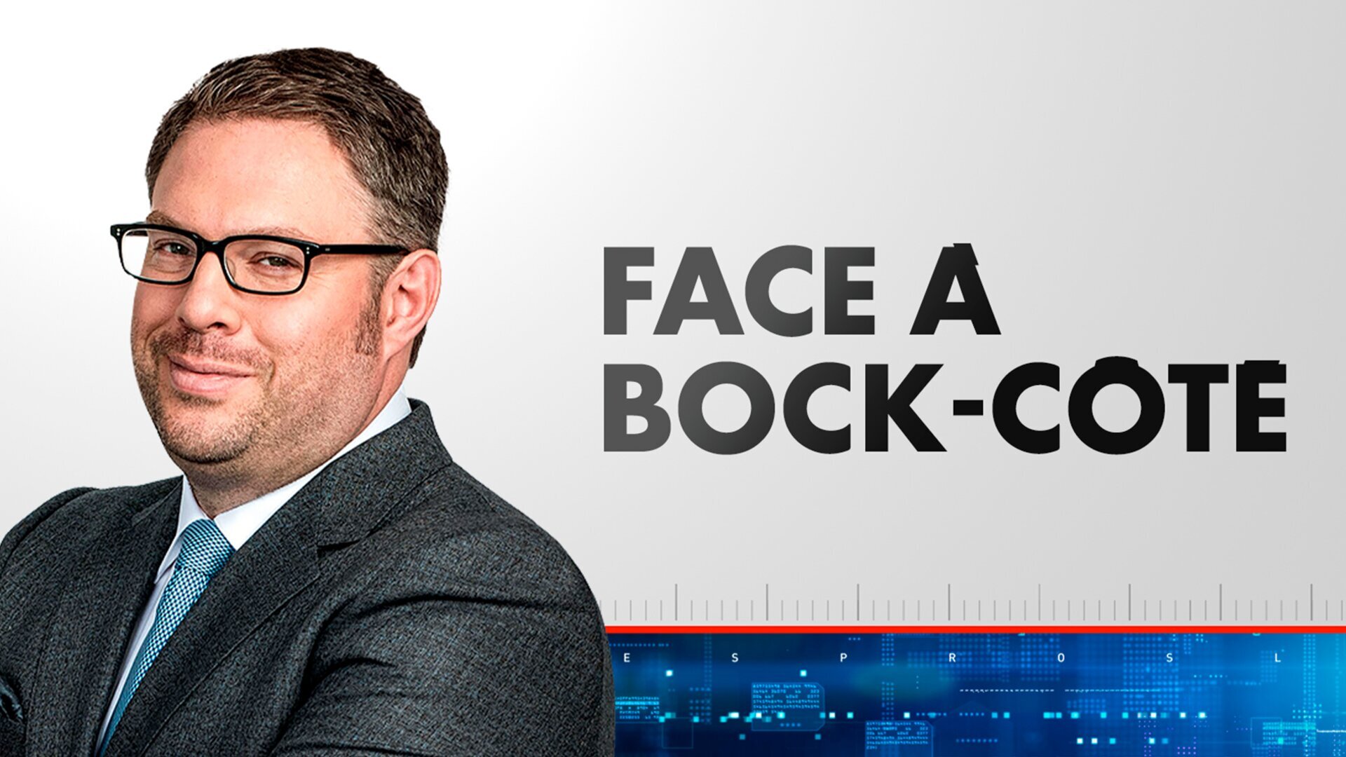 Vignette du programme télé Face à Bock-Côté