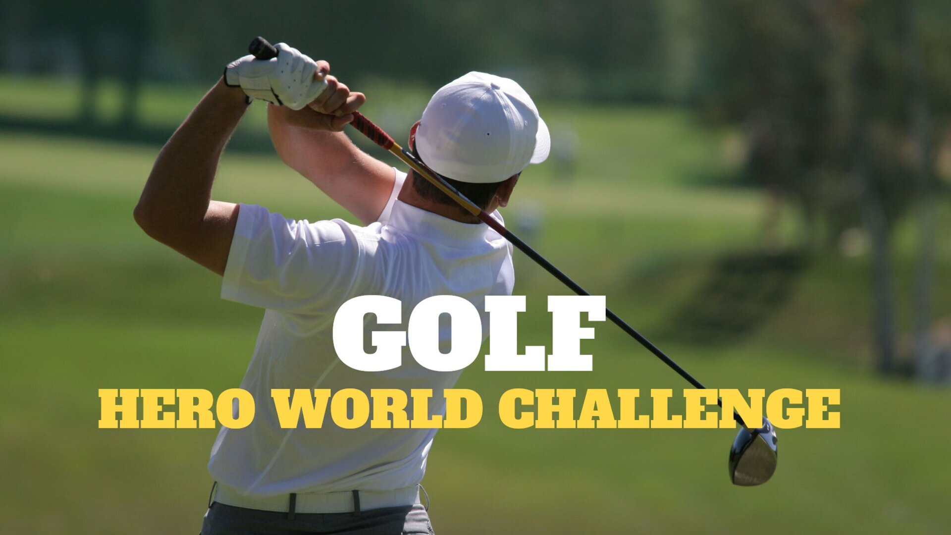 Vignette du programme télé Golf : Hero World Challenge