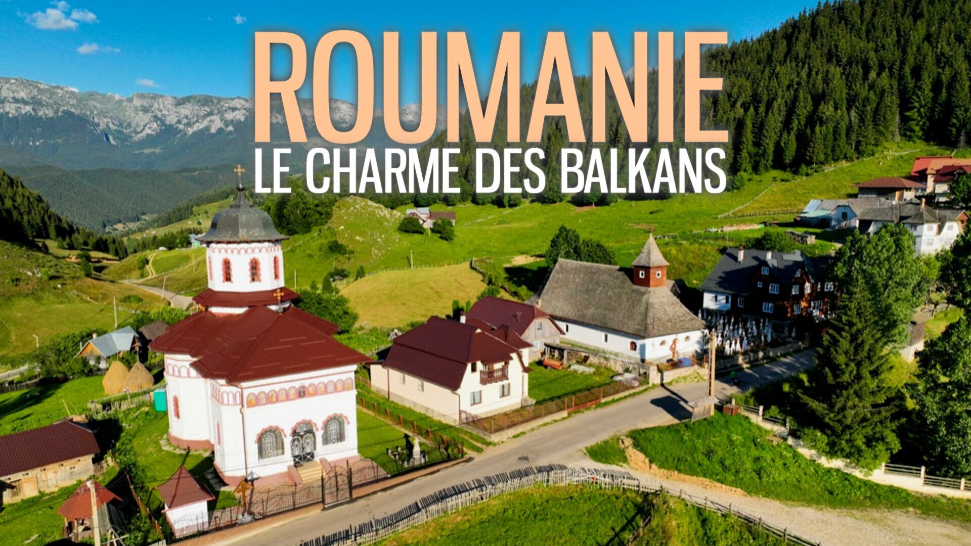 Vignette du programme télé Roumanie, le charme des Balkans