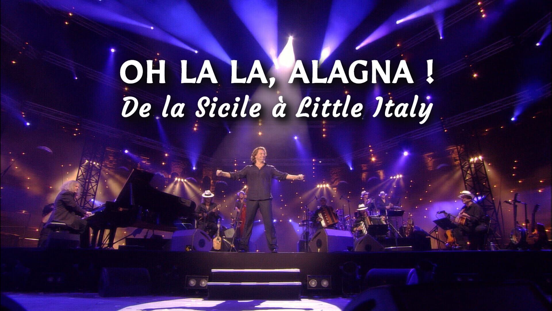 Vignette du programme télé Oh la la, Alagna ! De la Sicile à Little Italy