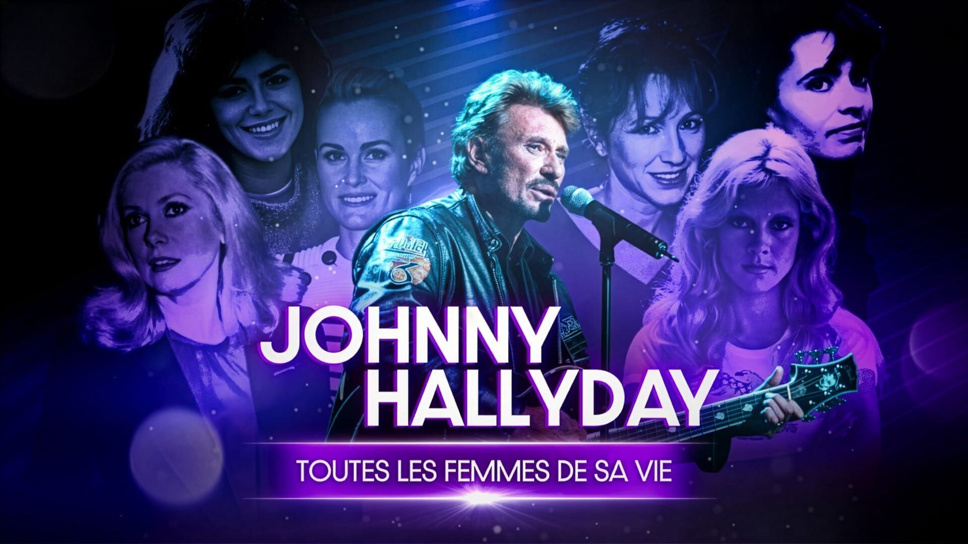 Vignette du programme télé Johnny Hallyday : Toutes les femmes de sa vie
