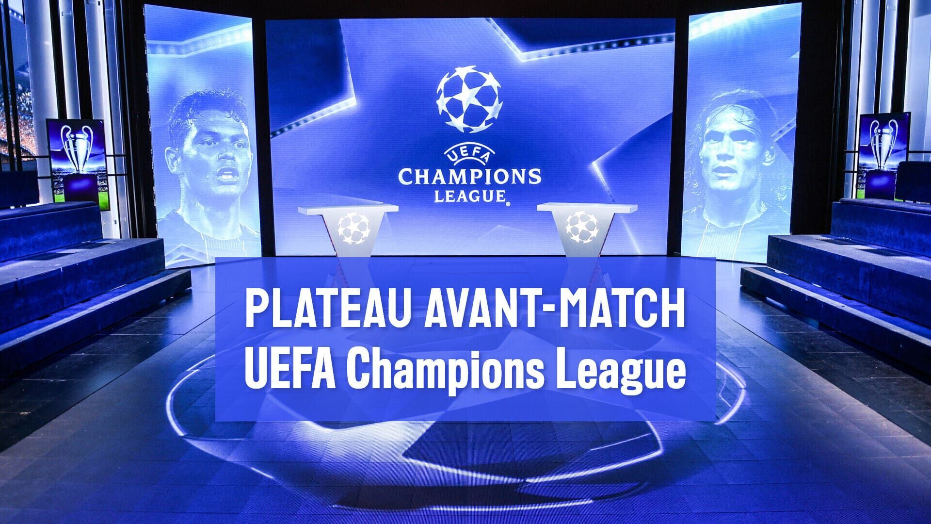 Vignette du programme télé Plateau avant-match UEFA Champions League
