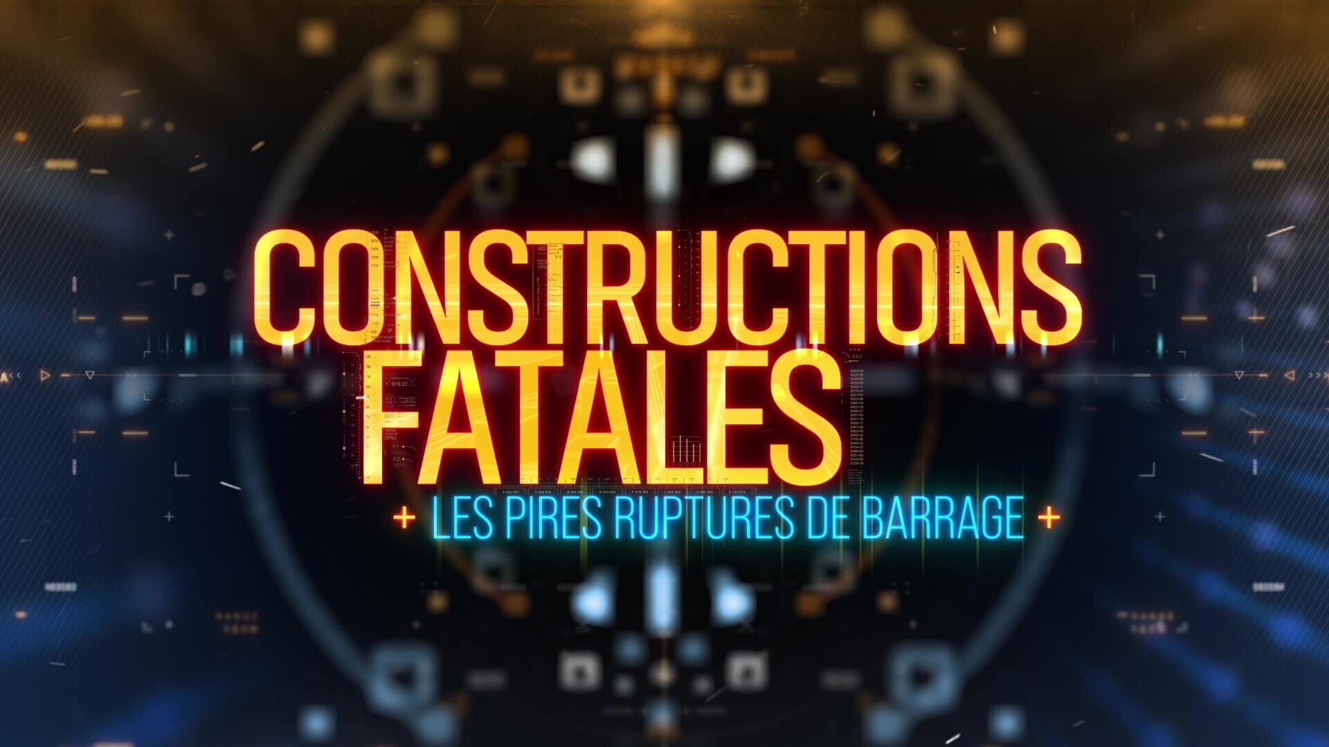 Vignette du programme télé Constructions fatales