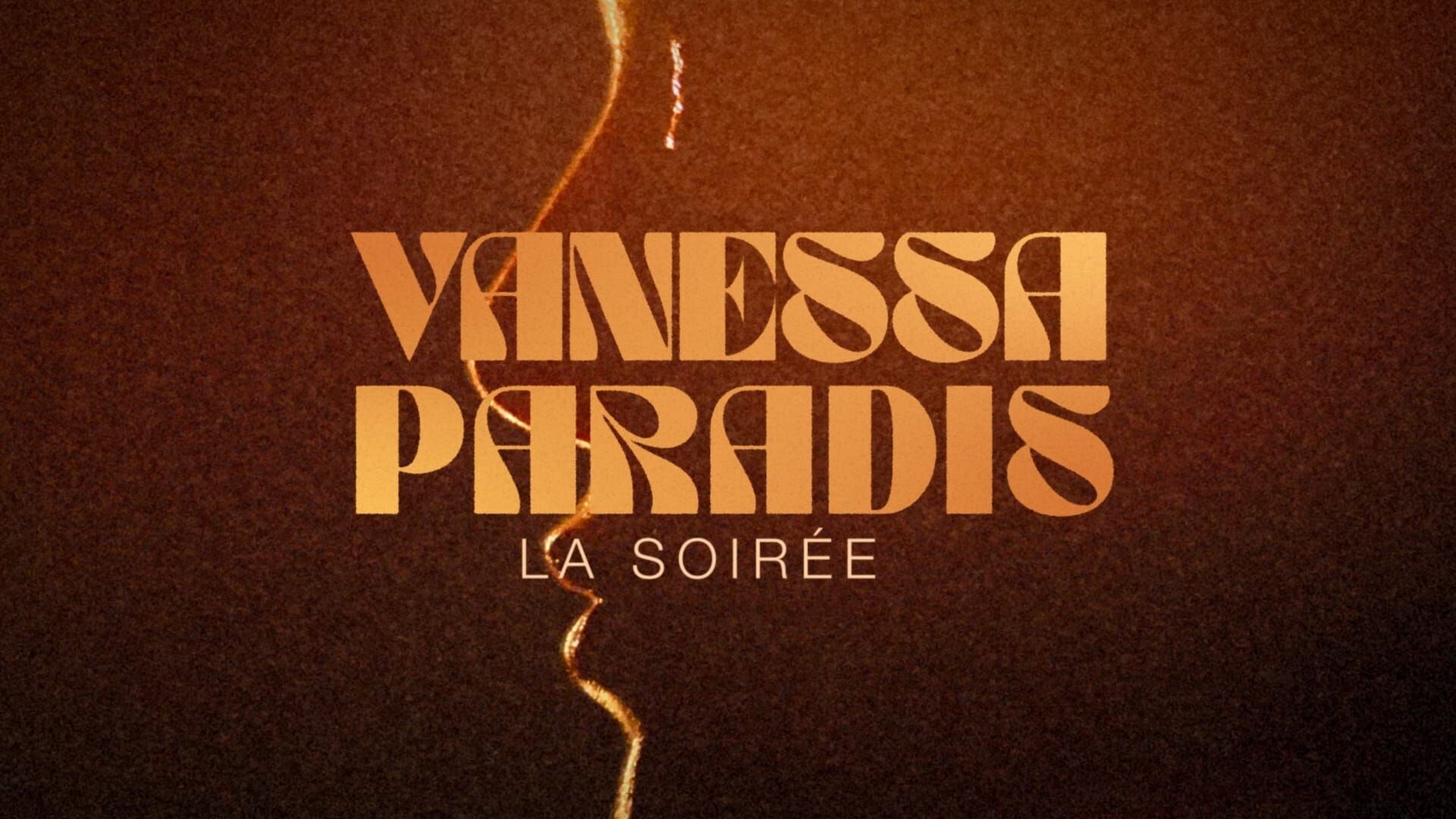 Vignette du programme télé Vanessa Paradis, la soirée