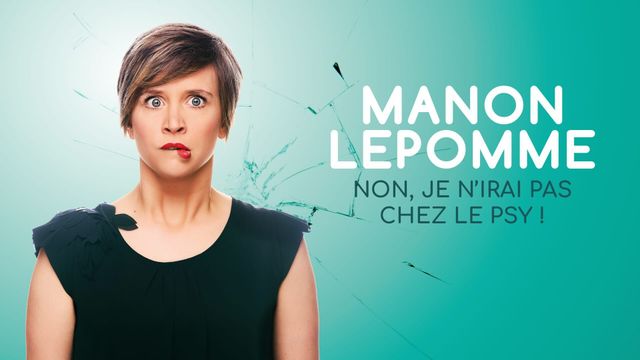 Vignette du programme télé Manon Lepomme - Non, je n'irai pas chez le psy !