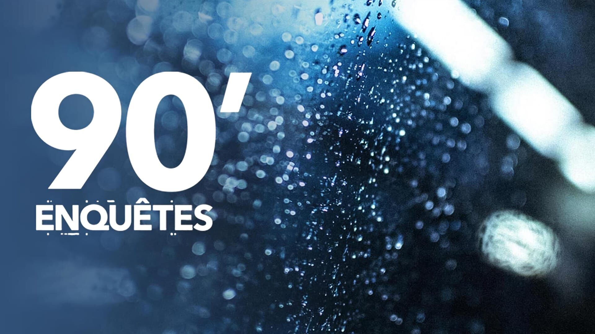 Vignette du programme télé 90' Enquêtes