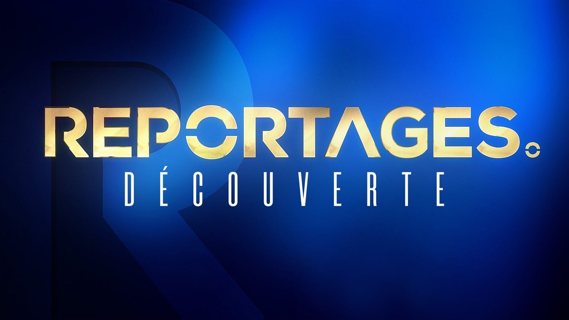 Vignette du programme télé Reportages découverte