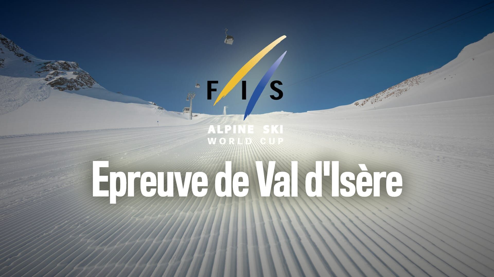Vignette du programme télé Ski alpin : Coupe du monde à Val d'Isère