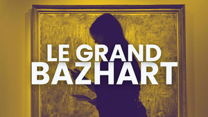 Vignette du programme télé Le grand BaZH.art