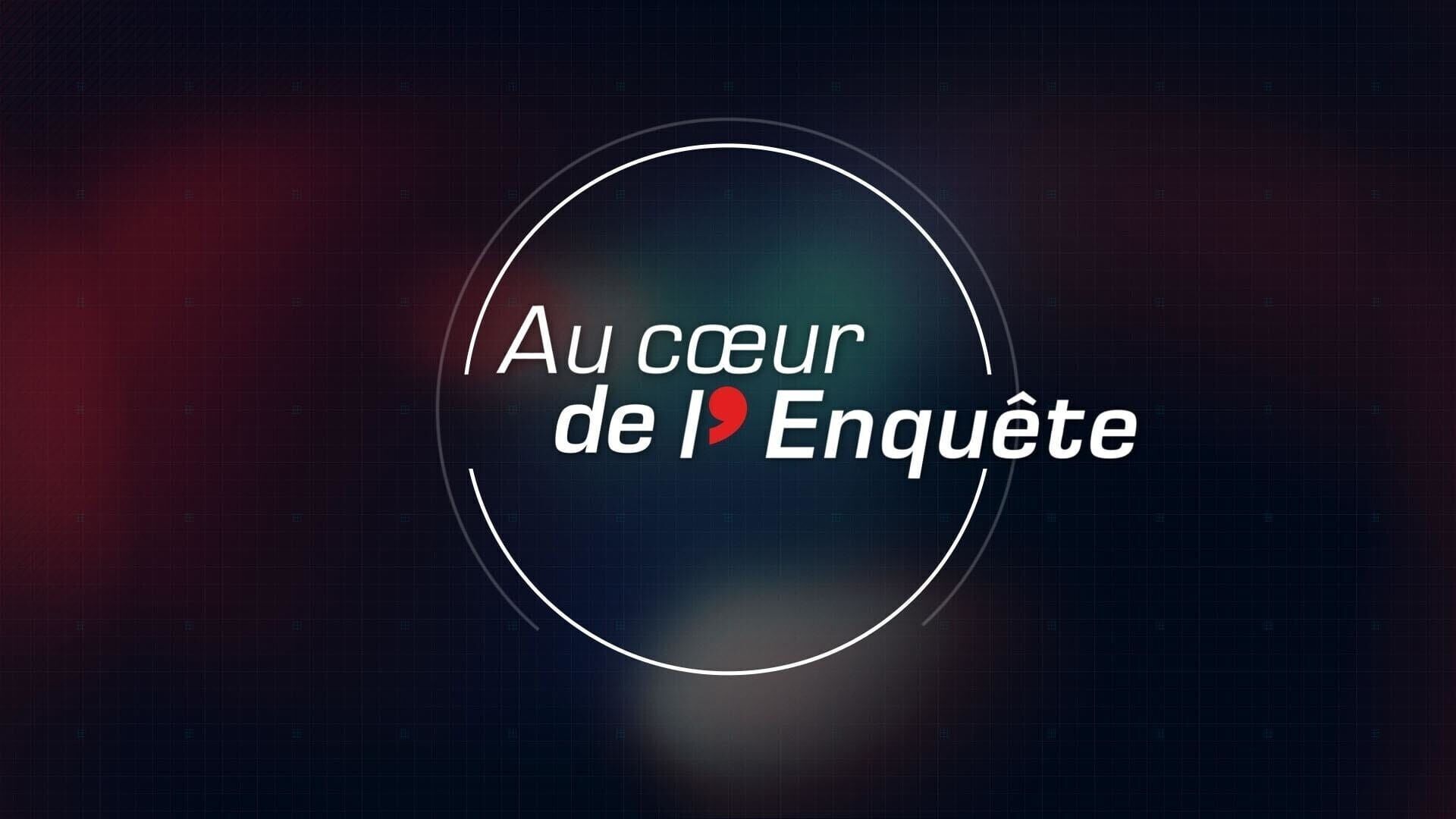 Vignette du programme télé Au coeur de l'enquête