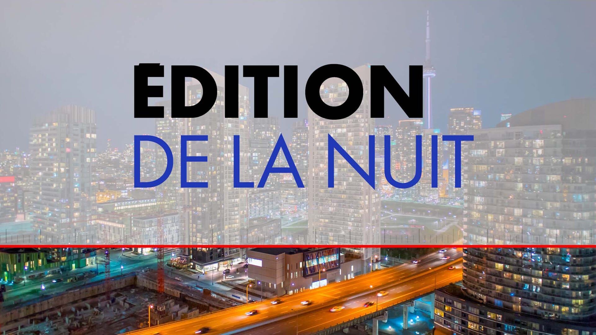 Vignette du programme télé Edition de la nuit