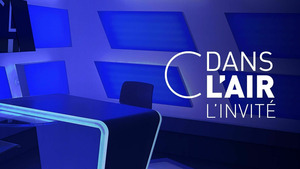 Vignette du programme télé C dans l'air l'invité