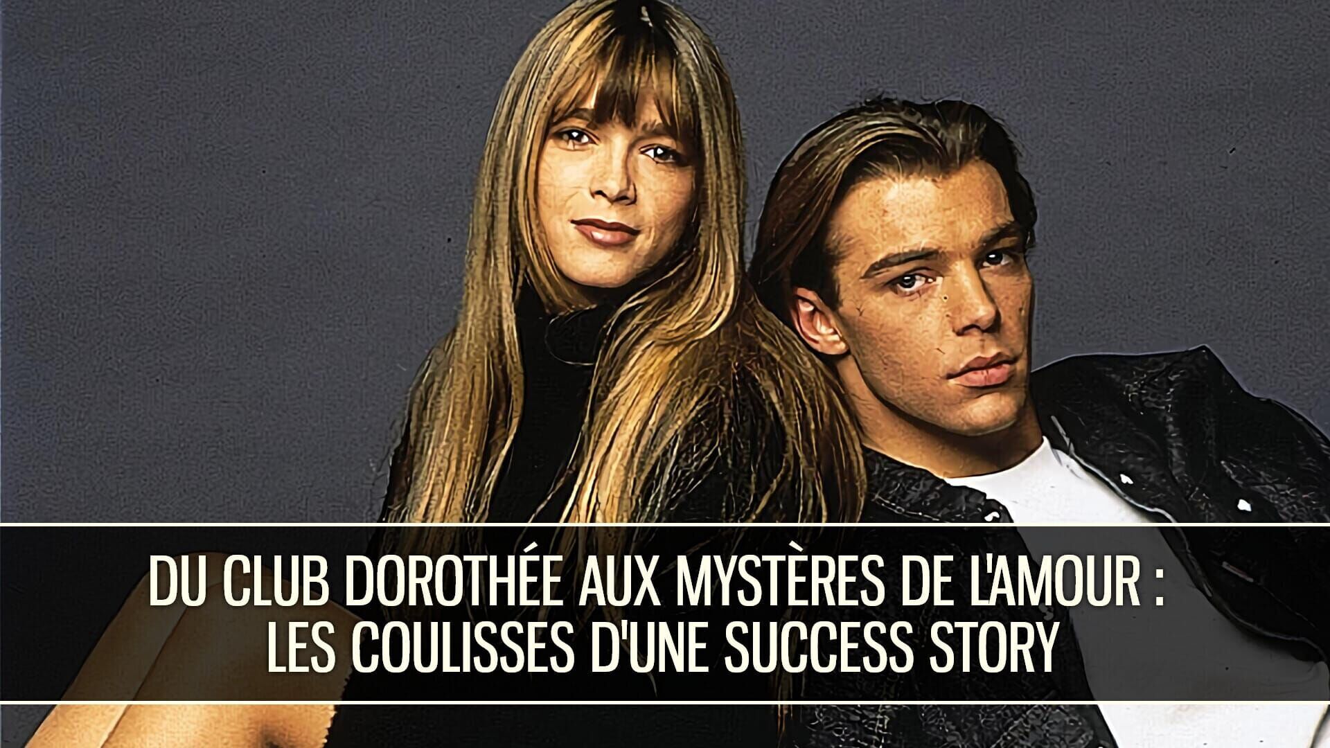 Vignette du programme télé Du Club Dorothée aux Mystères de l'amour : les coulisses d'une success story