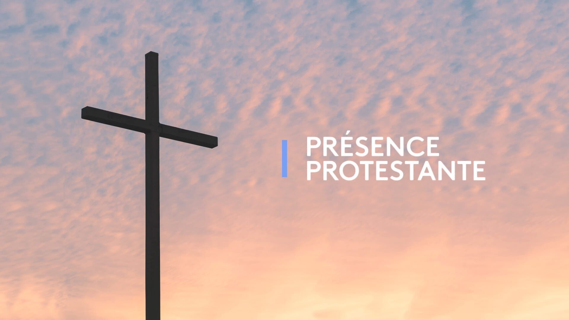 Vignette du programme télé Présence protestante