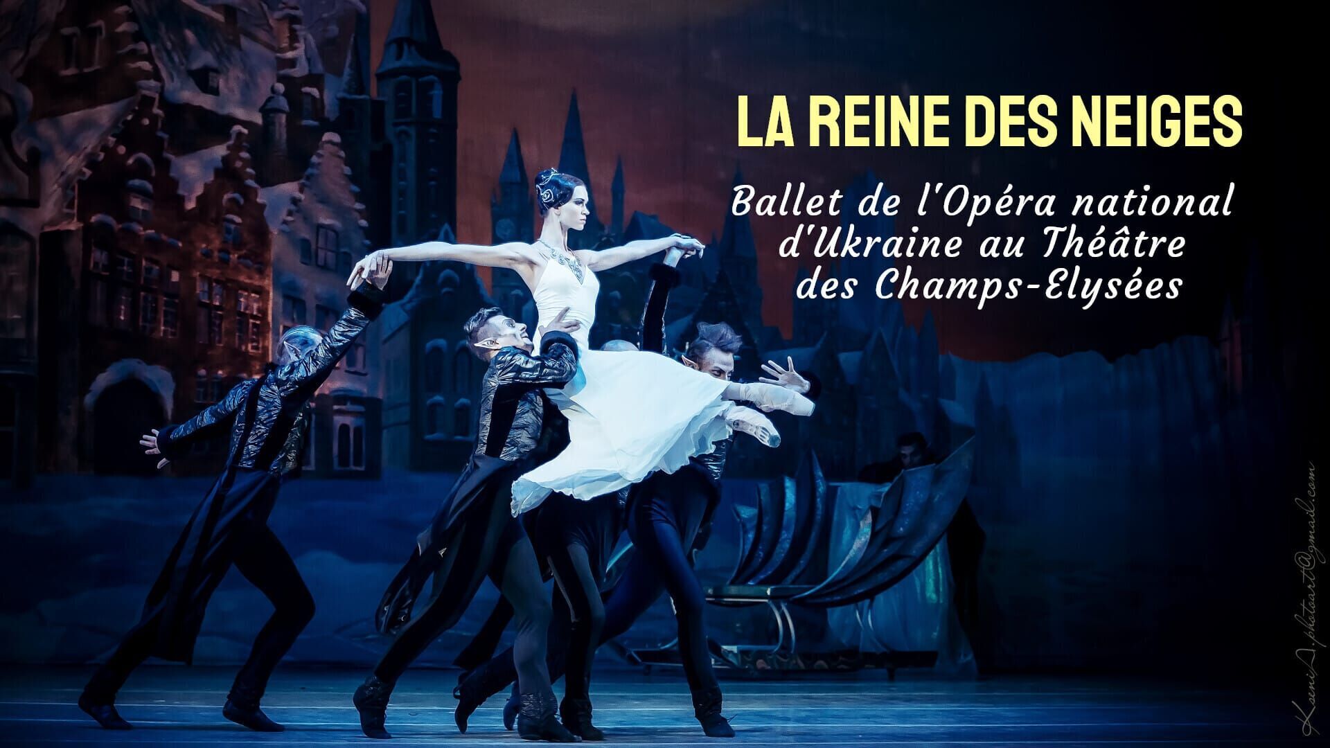 Vignette du programme télé La Reine des neiges - Ballet de l'Opéra national d'Ukraine au Théâtre des Champs-Elysées
