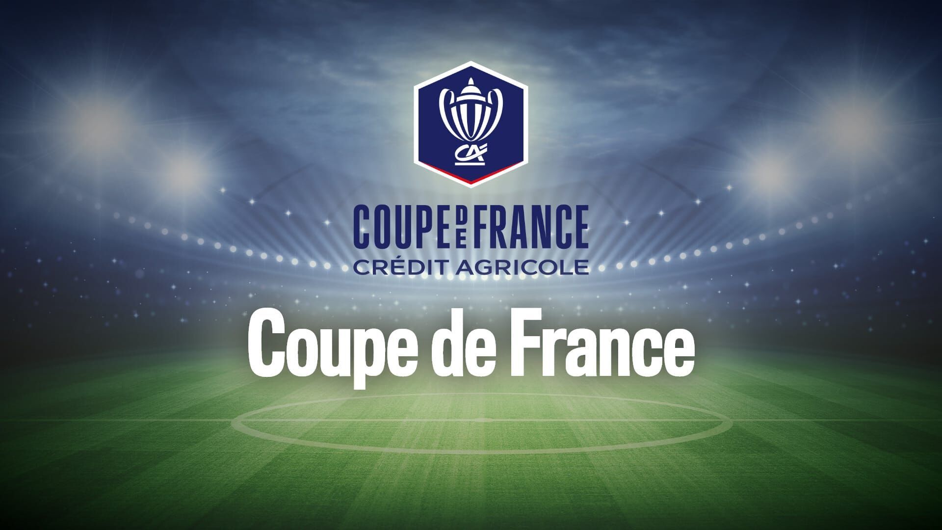 Vignette du programme télé Football : Coupe de France