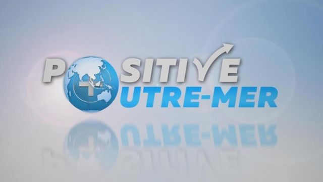 Vignette du programme télé Positive Outre-mer