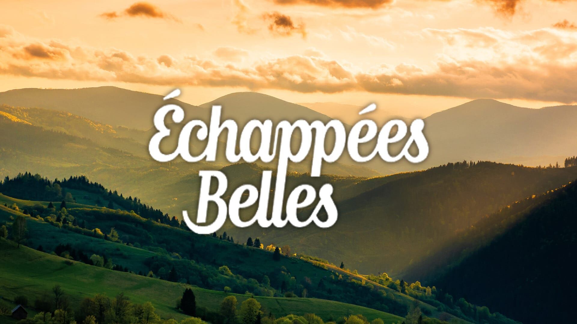 Vignette du programme télé Echappées belles