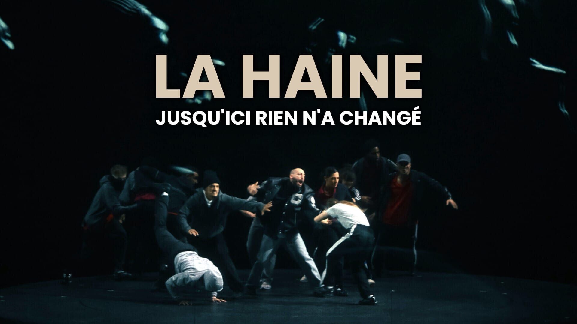 Vignette du programme télé La Haine : jusqu'ici rien n'a changé