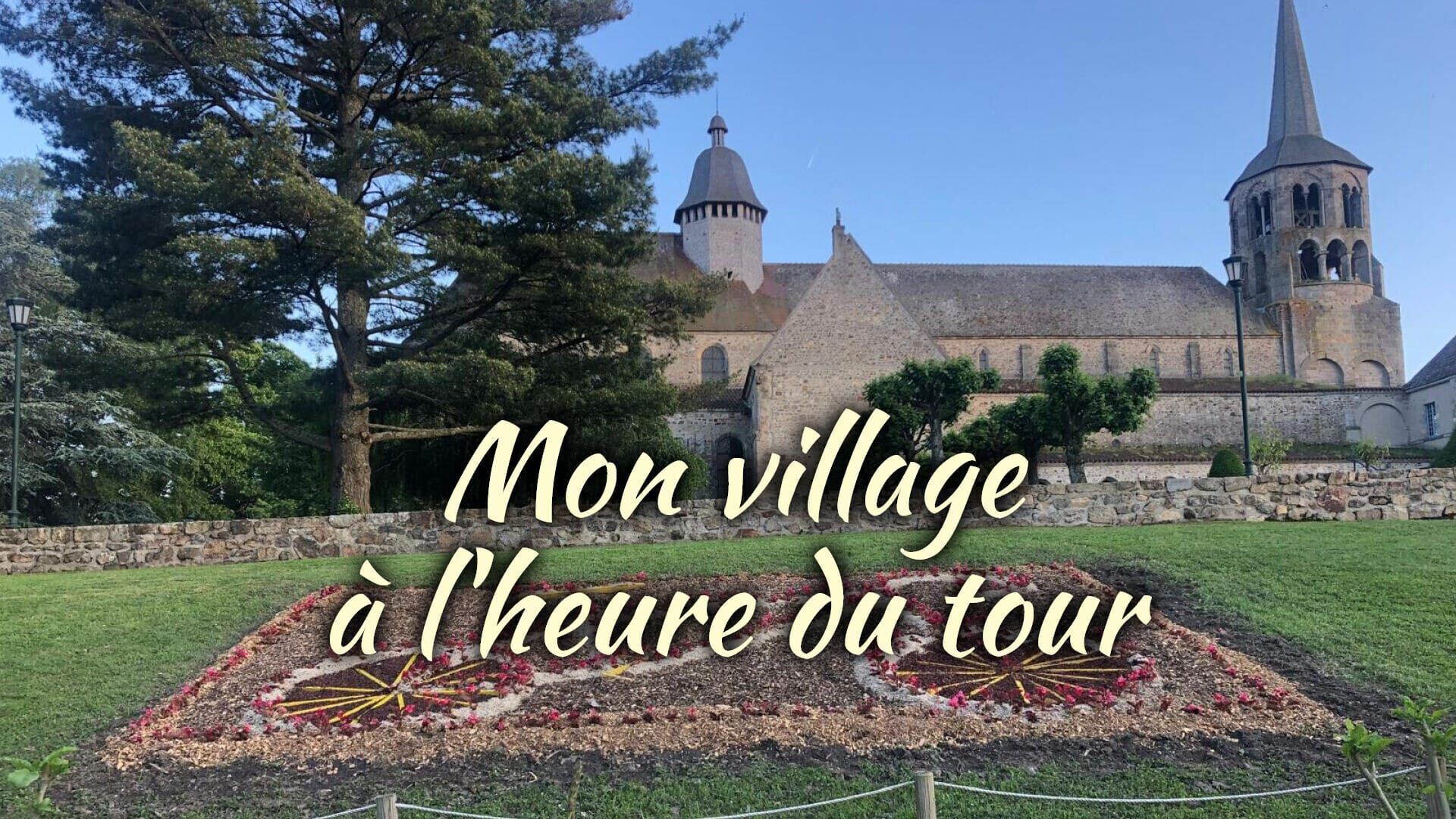 Vignette du programme télé Mon village à l'heure du Tour