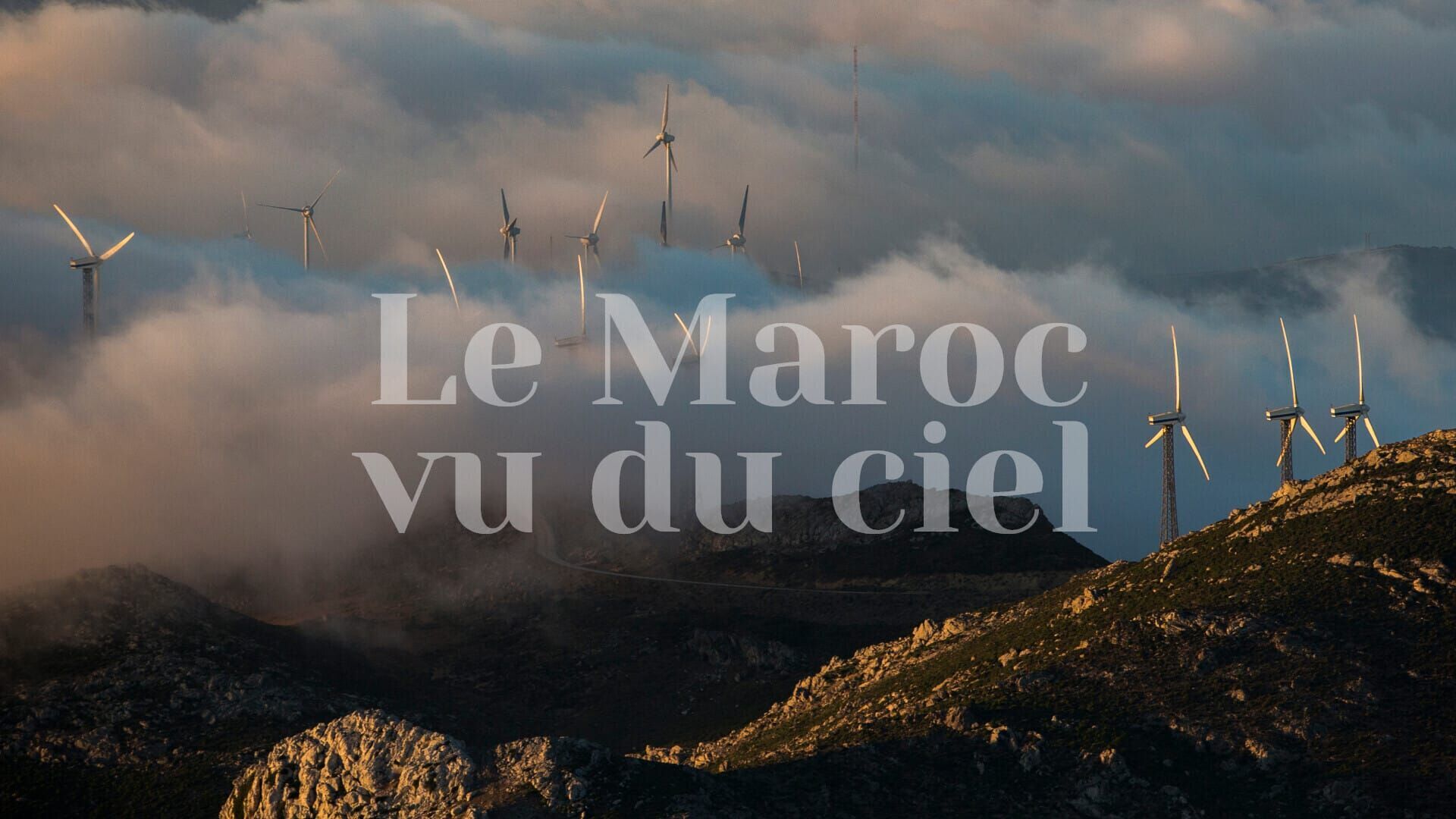 Vignette du programme télé Le Maroc vu du ciel