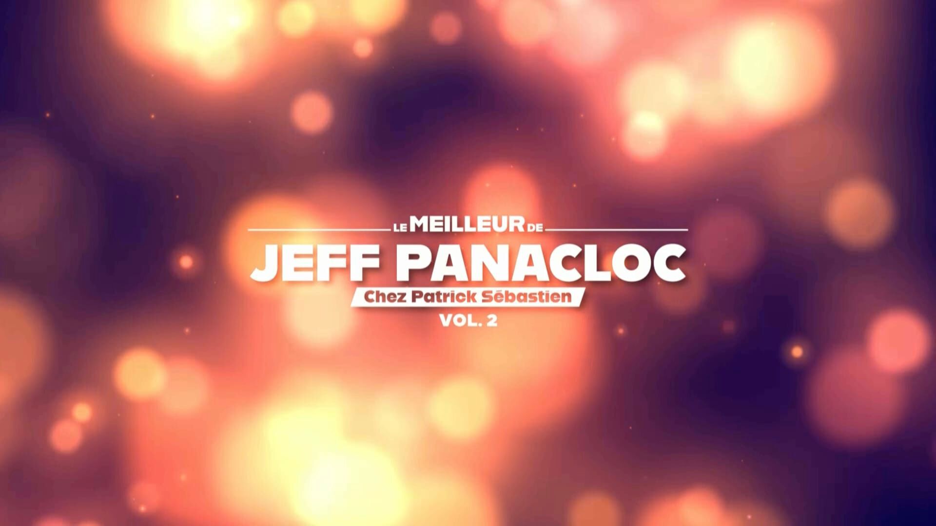 Vignette du programme télé Le meilleur de Jeff Panacloc - volume 2