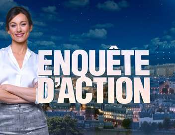 Vignette du programme télé Enquête d'action