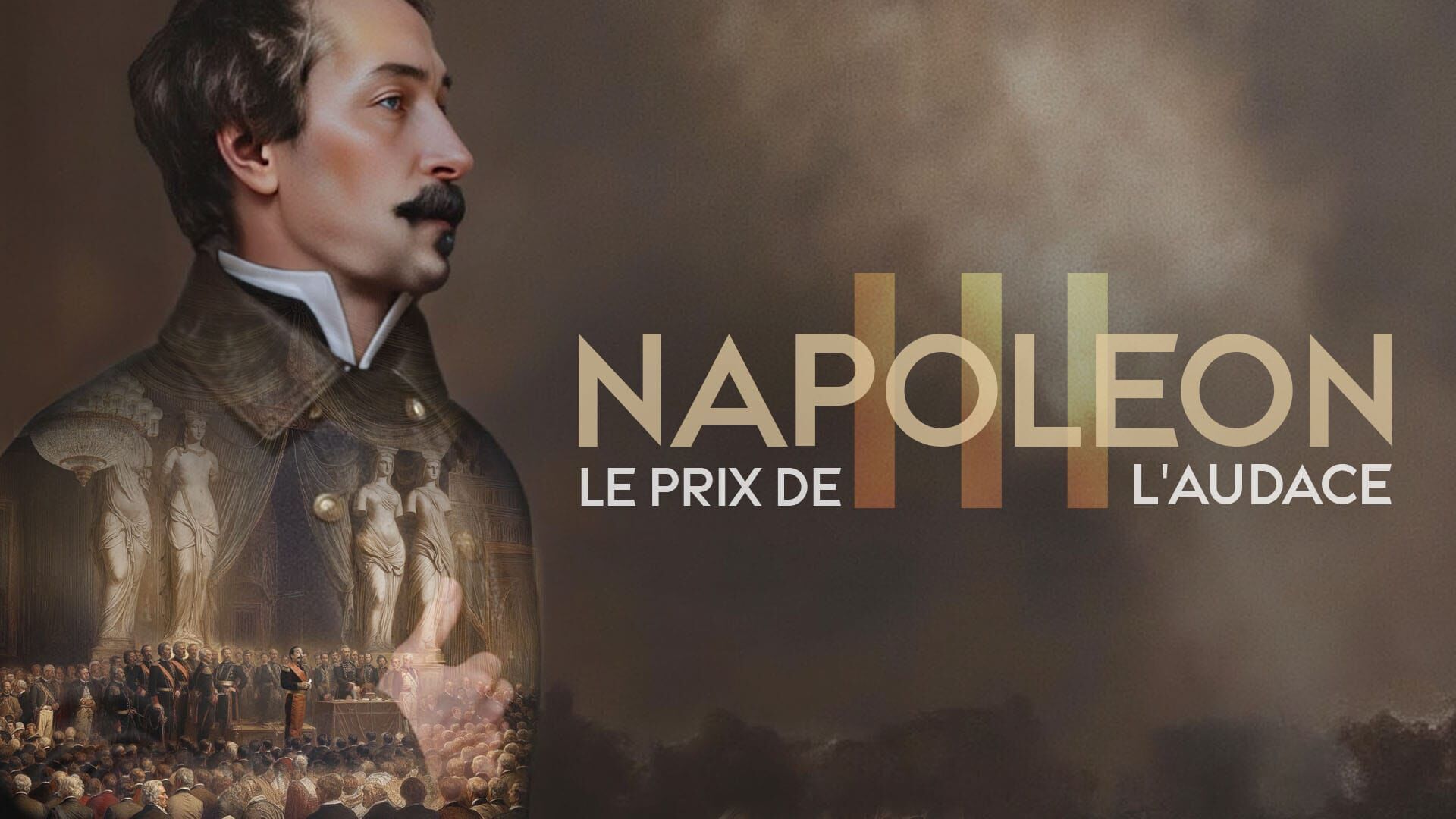 Vignette du programme télé Napoléon III, le prix de l'audace
