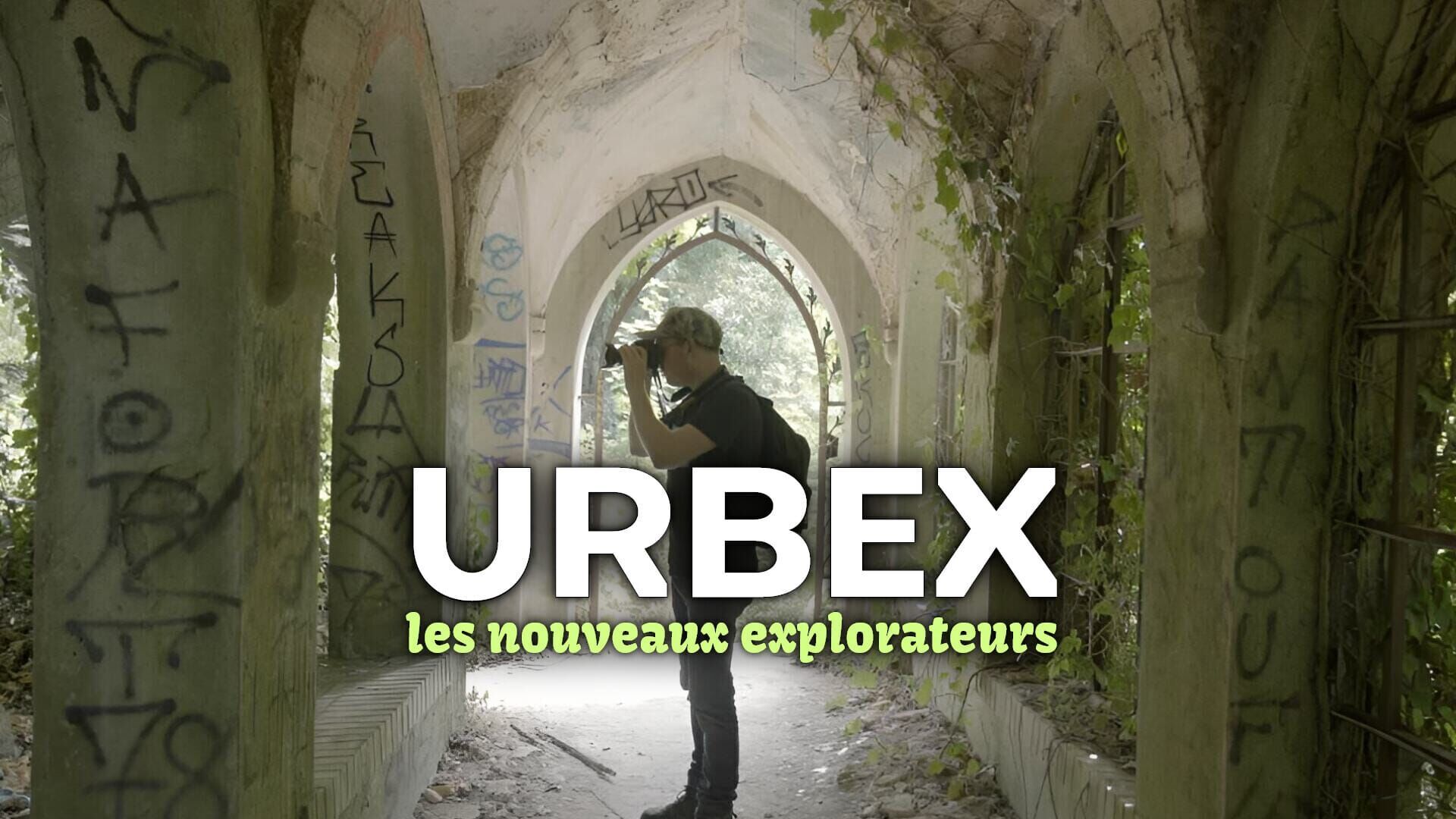 Vignette du programme télé Urbex, les explorateurs des temps modernes
